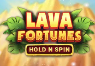 Lava Fortunes Hold N Spin-Flagman Casino